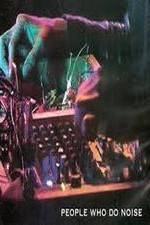 Watch People Who Do Noise FMoviesFree