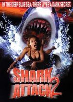 Watch Shark Attack 2 FMoviesFree