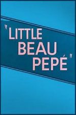 Watch Little Beau Pep (Short 1952) FMoviesFree