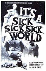Watch It\'s a Sick, Sick, Sick World FMoviesFree
