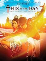 Watch This Is the Day FMoviesFree