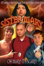 Watch Sister Mary FMoviesFree