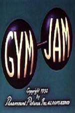 Watch Gym Jam FMoviesFree