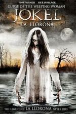 Watch Curse of the Weeping Woman: J-ok\'el FMoviesFree