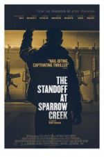 Watch The Standoff at Sparrow Creek FMoviesFree