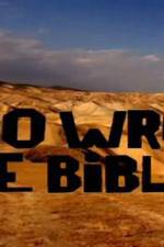 Watch Who Wrote the Bible FMoviesFree