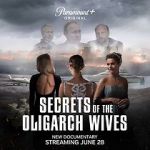 Watch Secrets of the Oligarch Wives FMoviesFree