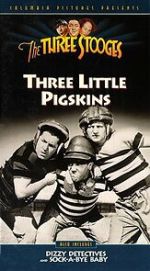 Watch Three Little Pigskins (Short 1934) FMoviesFree