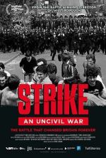 Watch Strike: An Uncivil War FMoviesFree