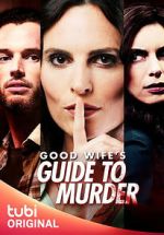Watch Good Wife's Guide to Murder FMoviesFree