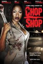 Watch Chop Shop FMoviesFree