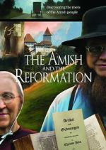 Watch The Amish and the Reformation FMoviesFree
