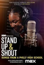 Watch Stand Up & Shout: Songs From a Philly High School FMoviesFree