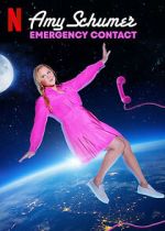 Watch Amy Schumer: Emergency Contact FMoviesFree