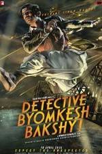 Watch Detective Byomkesh Bakshy! FMoviesFree
