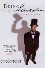 Watch Being Lincoln Men with Hats FMoviesFree