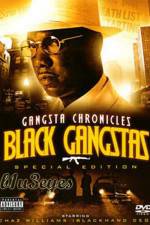 Watch Black Gangster The Life Story Of Chaz Williams FMoviesFree