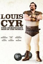 Watch Louis Cyr FMoviesFree