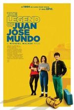 Watch The Legend of Juan Jose Mundo FMoviesFree