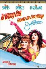 Watch To Wong Foo Thanks for Everything, Julie Newmar FMoviesFree