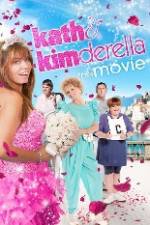 Watch Kath & Kimderella FMoviesFree