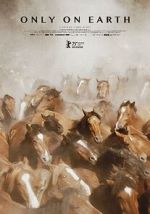 Watch Only on Earth FMoviesFree