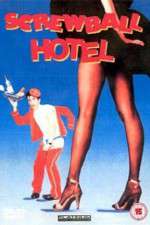 Watch Screwball Hotel FMoviesFree
