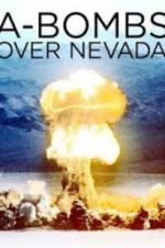 Watch A-Bombs Over Nevada FMoviesFree