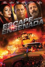 Watch Escape from Ensenada FMoviesFree