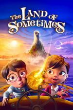Watch The Land of Sometimes FMoviesFree