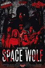 Watch Space Wolf FMoviesFree