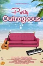 Watch Pretty Outrageous FMoviesFree