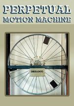 Watch Perpetual Motion Machine (Short 2009) FMoviesFree