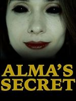 Watch Alma\'s Secret FMoviesFree