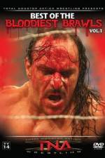 Watch TNA Wrestling: The Best of the Bloodiest Brawls Volume 1 FMoviesFree