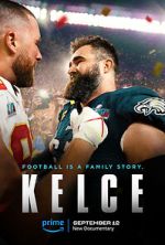 Watch Kelce FMoviesFree