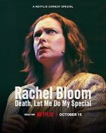 Watch Rachel Bloom: Death, Let Me Do My Special FMoviesFree