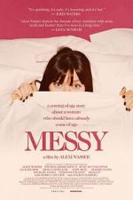 Watch Messy FMoviesFree