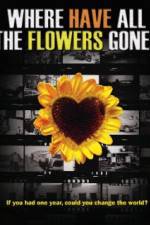 Watch Where Have All the Flowers Gone? FMoviesFree