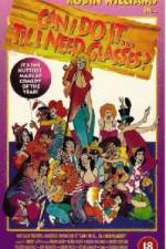 Watch Can I Do It 'Till I Need Glasses FMoviesFree