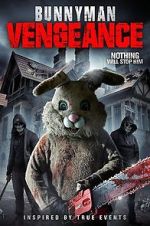 Watch Bunnyman Vengeance FMoviesFree