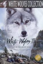 Watch White Wolves III Cry of the White Wolf FMoviesFree