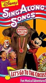 Watch Disney Sing-Along Songs: Let\'s Go to the Circus! FMoviesFree
