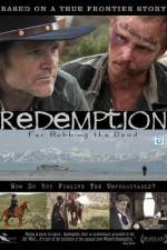 Watch Redemption: For Robbing the Dead FMoviesFree