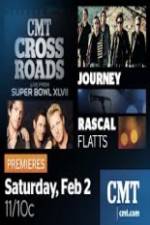 Watch CMT Crossroads Journey and Rascal Flatts Live from Superbowl XLVII FMoviesFree