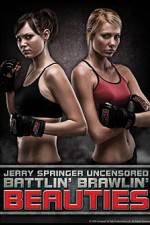 Watch Jerry Springer Battlin Brawlin Beauties FMoviesFree