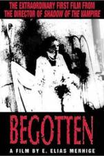 Watch Begotten FMoviesFree