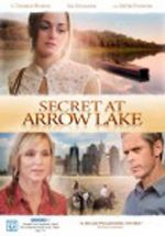 Watch Secret at Arrow Lake FMoviesFree