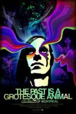 Watch The Past is a Grotesque Animal FMoviesFree