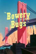 Watch Bowery Bugs FMoviesFree